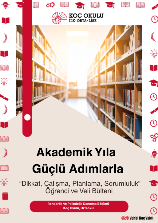 Akademik Yıla Güçlü Adımlarla: Dikkat, Çalışma, Planlama, Sorumluluk