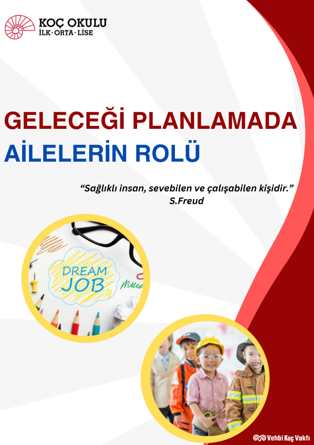 Geleceği Planlamada Ailelerin Rolü - Veli Bülteni