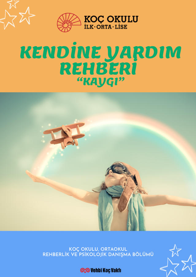 Kendine Yardım Rehberi Kaygı - Öğrenci Bülteni
