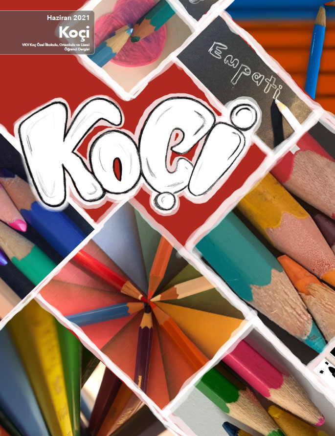 Koç Okulu İlkokul Dergisi - Haziran 2021
